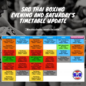 SRG Thai Boxing Gym  Evening and Saturday’s New Timetable